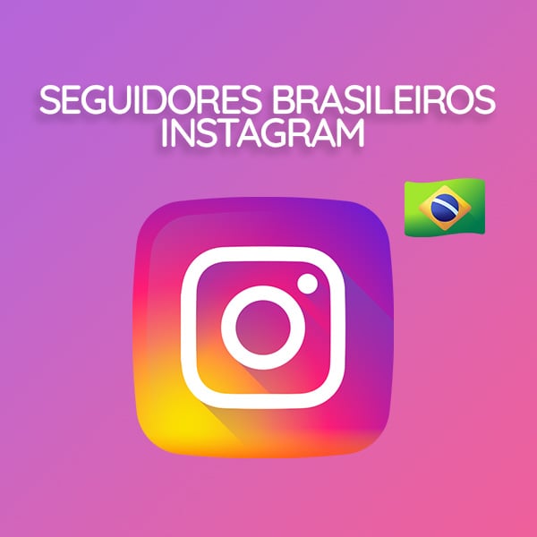 Comprar seguidores brasileiros Instagram