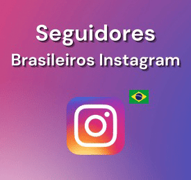 Seguidores Brasileiros Instagram